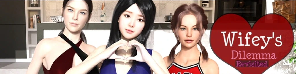 【欧美SLG/AI汉化/3D】妻子的困境再现 Wifey’s Dilemma Revisited v0.93.1 AI汉化版【PC+安卓/597M/更新】-私境次元社区